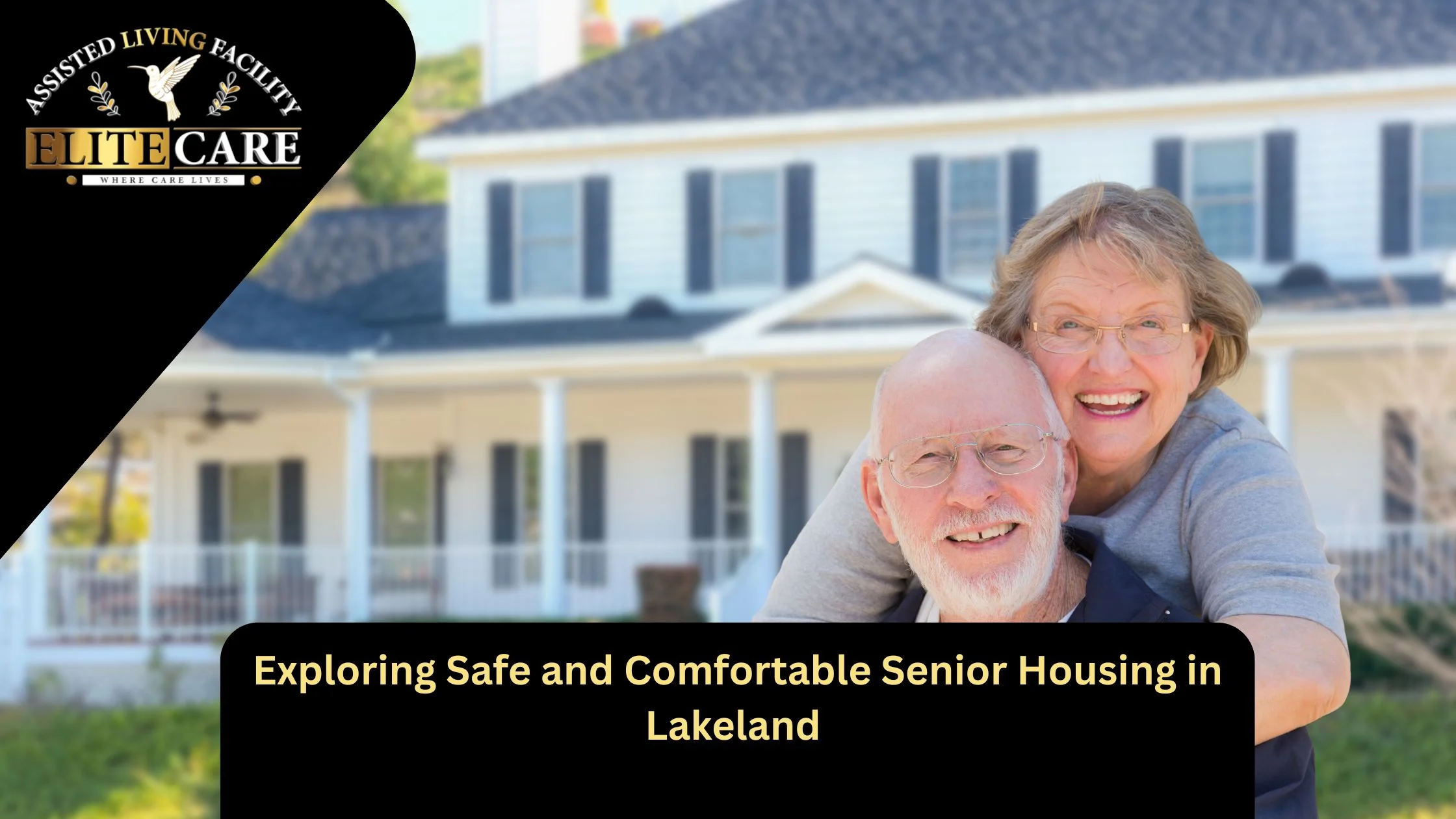 Exploring Safe and Comfortable Senior Housing in Lakeland 