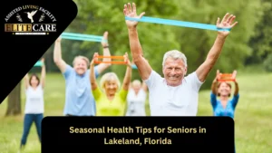 Seasonal Health Tips for Seniors in Lakeland, Florida