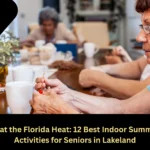 Beat the Florida Heat: 12 Best Indoor Summer Activities for Seniors in Lakeland