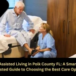 Assisted Living in Polk County FL: A Smart, Trusted Guide to Choosing the Best Care Option