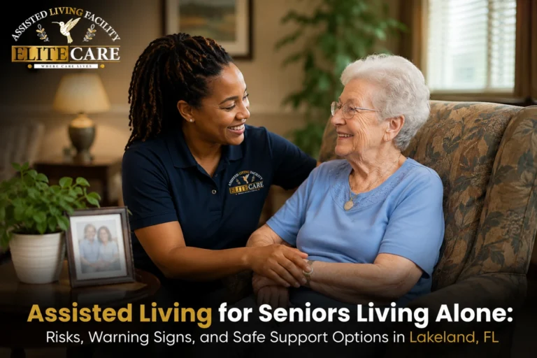 Assisted Living for Seniors Living Alone Risks, Warning Signs, and Safe Support Options in Lakeland, FL
